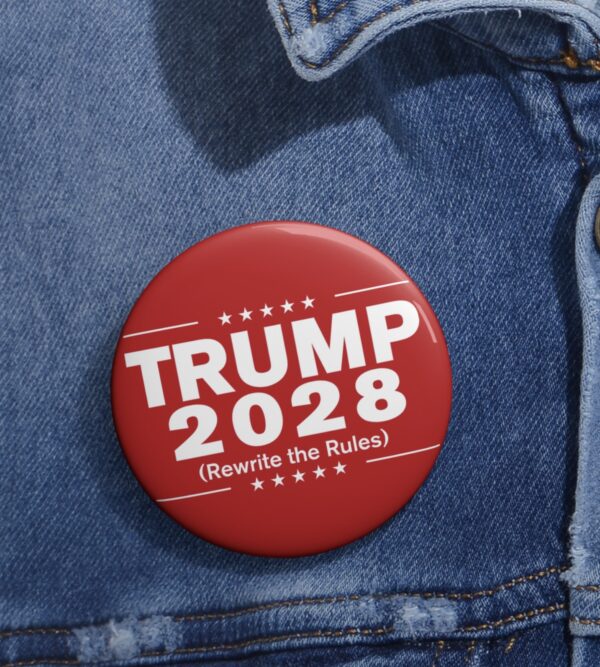 Trump 2028 (Rewrite the rules) Buttons