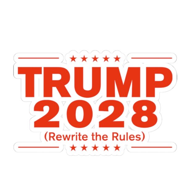 Trump 2028 (Rewrite the rules) Stickers