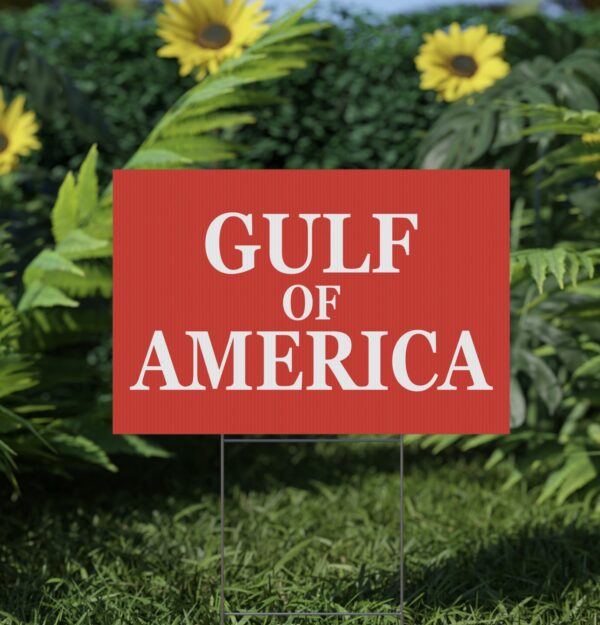 Elon Gulf Of America Yard Sign